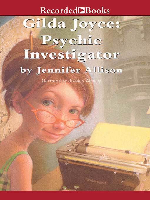 Title details for Gilda Joyce, Psychic Investigator by Jennifer Allison - Wait list
